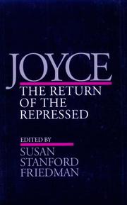 Joyce : the return of the repressed /