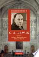 The Cambridge companion to C.S. Lewis /