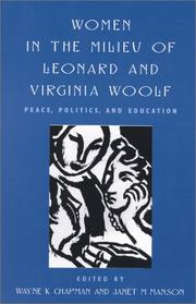 Women in the milieu of Leonard and Virginia Woolf : peace, politics, and education /