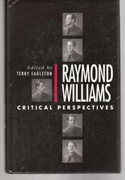 Raymond Williams : critical perspectives /
