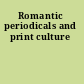 Romantic periodicals and print culture