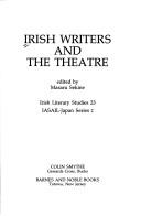 Irish writers and the theatre /