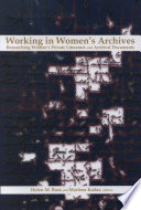 Working in women's archives researching women's private literature and archival documents /