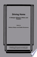 Driving home a dialogue between writers and readers : essays /