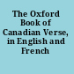 The Oxford Book of Canadian Verse, in English and French /