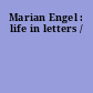 Marian Engel : life in letters /