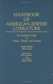 Handbook of American-Jewish literature : an analytical guide to topics, themes, and sources /