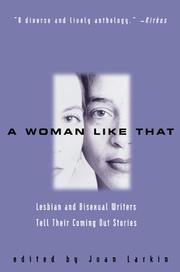 A woman like that : lesbian and bisexual writers tell their coming out stories /