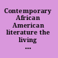 Contemporary African American literature the living canon /