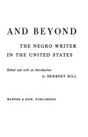 Anger, and beyond : the Negro writer in the United States.