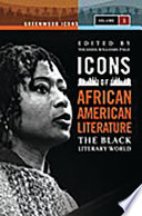 Icons of African American literature the Black literary world /