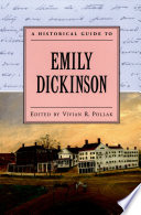 A historical guide to Emily Dickinson