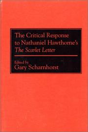 The critical response to Nathaniel Hawthorne's The scarlet letter /