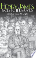 Henry James goes to the movies /