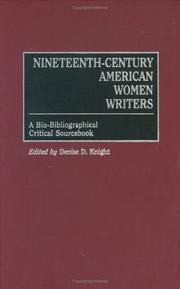 Nineteenth-century American women writers : a bio-bibliographical critical sourcebook /