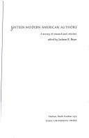 Sixteen modern American authors : a survey of research and criticism /