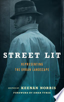 Street lit : representing the urban landscape /