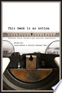 This book is an action : feminist print culture and activist aesthetics /