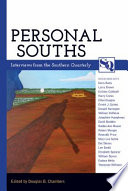 Personal souths interviews from the Southern Quarterly /