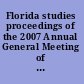 Florida studies proceedings of the 2007 Annual General Meeting of the Florida College English Association /