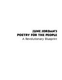 June Jordan's Poetry for the People : a revolutionary blueprint /