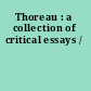 Thoreau : a collection of critical essays /