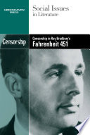 Censorship in Ray Bradbury's Fahrenheit 451 /