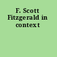 F. Scott Fitzgerald in context