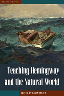 Teaching Hemingway and the natural world /