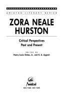 Zora Neale Hurston : critical perspectives past and present /