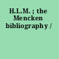 H.L.M. ; the Mencken bibliography /