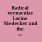 Radical vernacular Lorine Niedecker and the poetics of place /