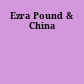 Ezra Pound & China