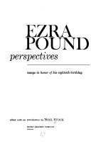 Ezra Pound perspectives ; essays in honor of his eightieth birthday /