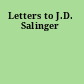 Letters to J.D. Salinger