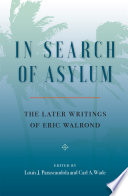 In search of asylum : the later writings of Eric Walrond /