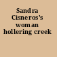 Sandra Cisneros's woman hollering creek