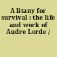 A litany for survival : the life and work of Audre Lorde /