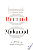 Bernard Malamud : a centennial tribute /