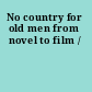 No country for old men from novel to film /