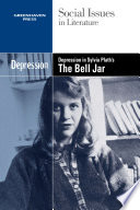 Depression in Sylvia Plath's The bell jar /
