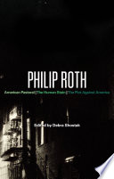 Philip Roth American pastoral, The human stain, The plot against America /