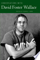 Conversations with David Foster Wallace