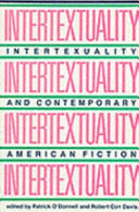 Intertextuality and contemporary American fiction /