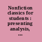 Nonfiction classics for students : presenting analysis, context, and criticism on nonfiction works /