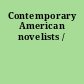 Contemporary American novelists /