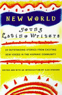 New World : young Latino writers /