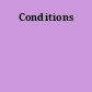 Conditions