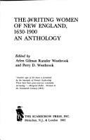 The Writing women of New England, 1630-1900 : an anthology /