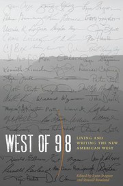 West of 98 : living and writing the new American West /